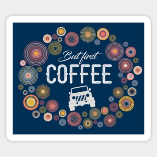 But first ... coffee Sticker